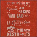 Petits papiers des avant-gardes. La collection Paul Destribats