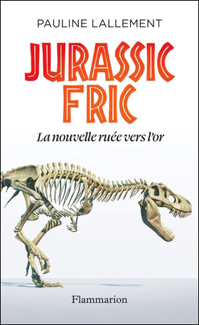 La voracit� des super-riches, dont des Belges, pour les dinosaures inqui�te les mus�es