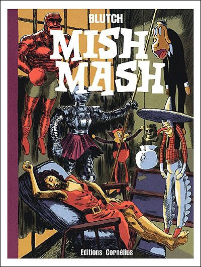 Blutch - Mish Mash