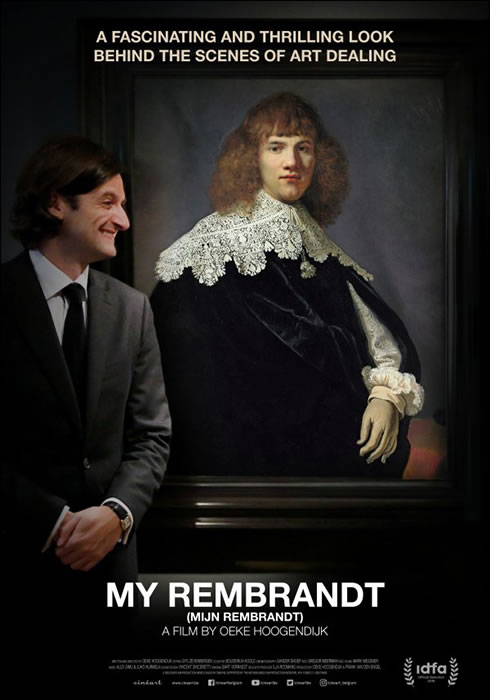 Note de visionnage. My Rembrandt, encore un chef-d’œuvre, cinématographiquement parlant, du Maître ?